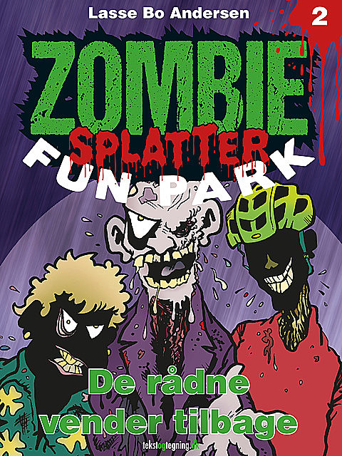 Zombie Splatter Fun Park 2 – De rådne vender tilbage, Lasse Bo Andersen
