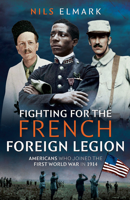 Fighting for the French Foreign Legion, Nils Elmark