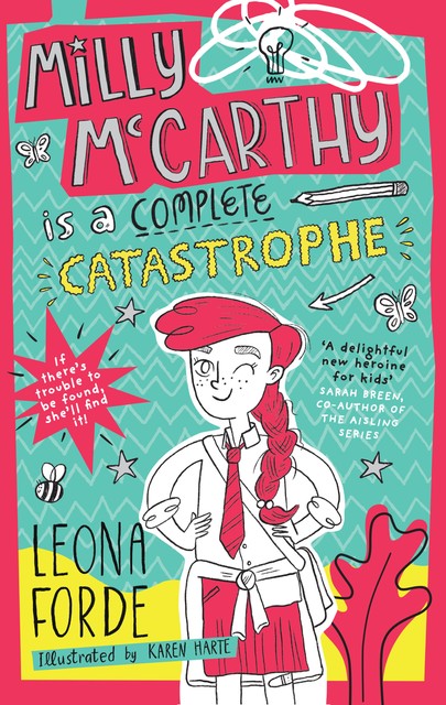 Milly McCarthy is a Complete Catastrophe, Leona Forde