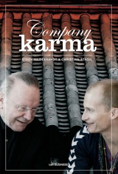 Company karma, Steen Hildebrandt, Christian Stadil