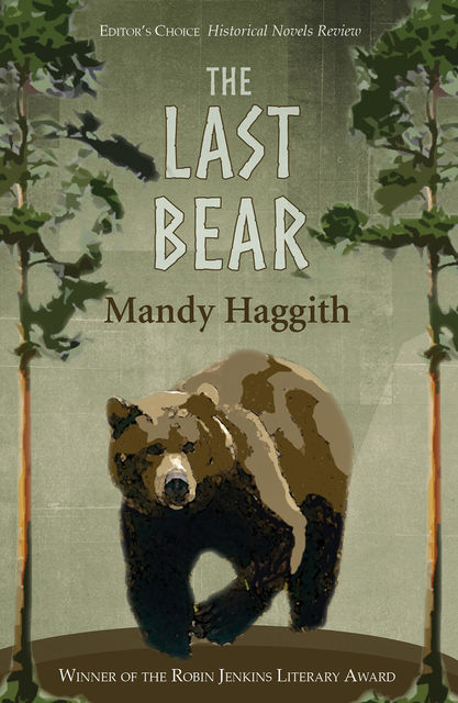 The Last Bear, Mandy Haggith