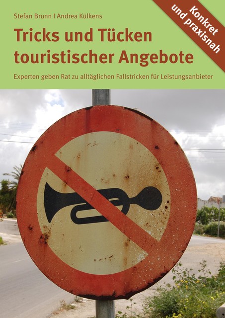 Die Tücken touristischer Angebote, amp, Andrea Külkens, Stefan Brunn