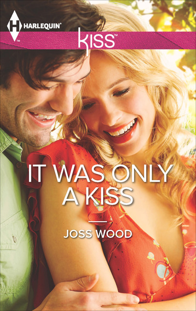 It Was Only a Kiss, Joss Wood