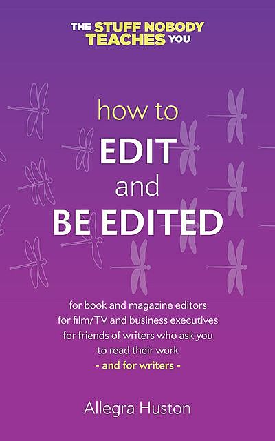 How to Edit and Be Edited, Allegra Huston