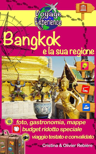 Bangkok e la sua regione, Cristina Rebiere, Olivier Rebiere