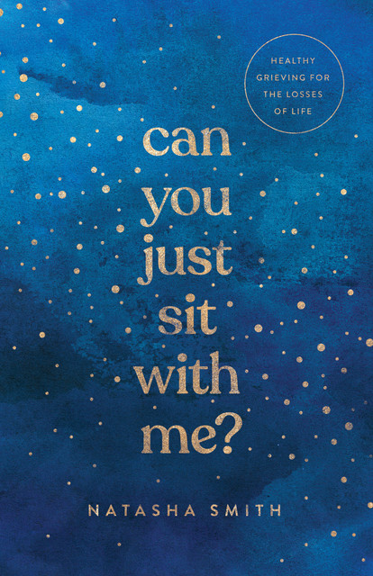 Can You Just Sit with Me, Natasha Smith