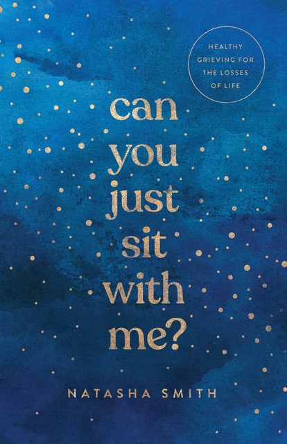 Can You Just Sit with Me, Natasha Smith