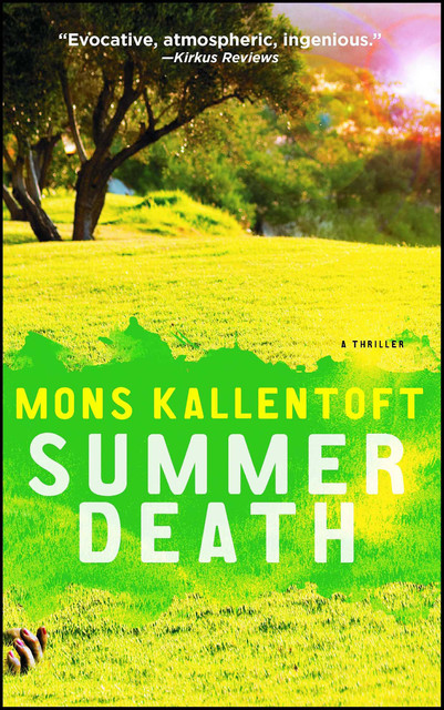 Summer Death, Mons Kallentoft