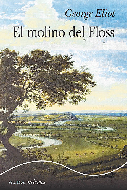 El Molino Del Floss, George Eliot