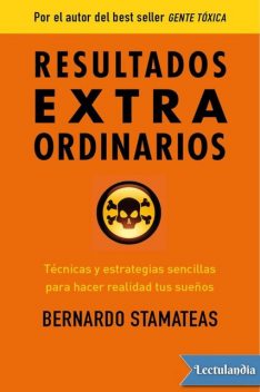 Resultados extraordinarios, Bernardo Stamateas
