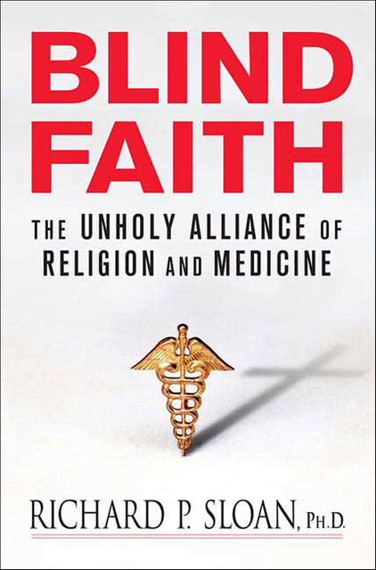 Blind Faith, Richard P. Sloan