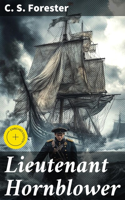 Lieutenant Hornblower, C.S.Forester