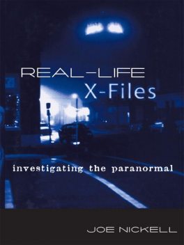 Real-Life X-Files, Joe Nickell