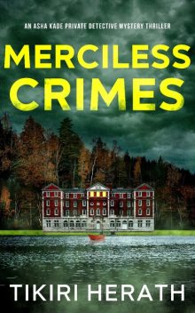 Merciless Crimes, Tikiri Herath