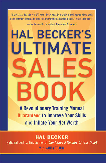 Hal Becker's Ultimate Sales Book, Hal Becker
