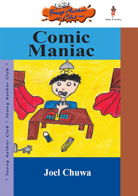 Comic Maniac, Joel Chuwa