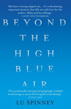Beyond the High Blue Air, Lu Spinney