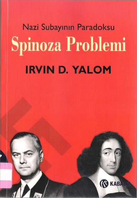 Spinoza Problemi Nazi Subayının Paradoksu, Irvin Yalom