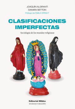 Clasificaciones imperfectas, Joaquín Algranti, Damián Setton