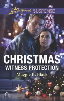 Christmas Witness Protection, Maggie K.Black