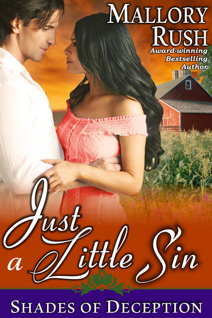 Just a Little Sin (Shades of Deception, Book 4), Mallory Rush