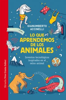 Lo que aprendemos de los animales, Gianumberto Accinelli