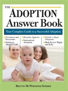 Adoption Answer Book, Brette McWhorter Sember