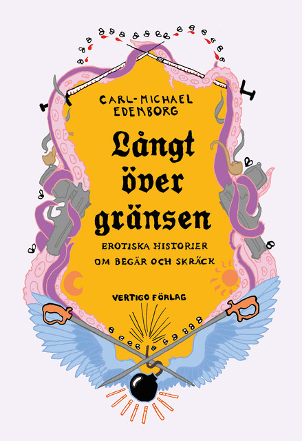 Långt över gränsen, Carl-Michael Edenborg