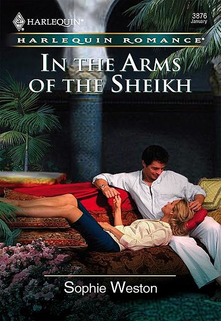 In The Arms Of The Sheikh, Sophie Weston