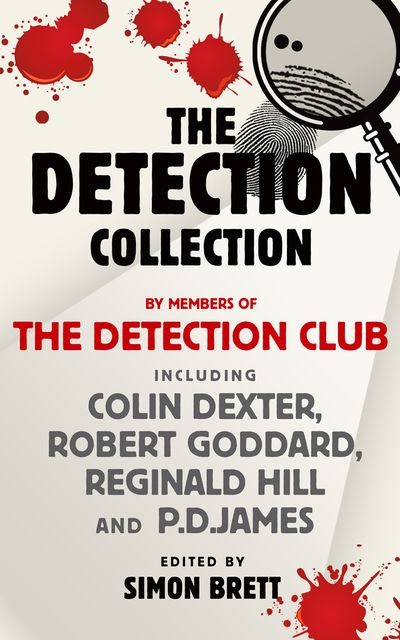 The Detection Collection, Reginald Hill, Colin Dexter, P.D.James, Robert Goddard, The Detection Club