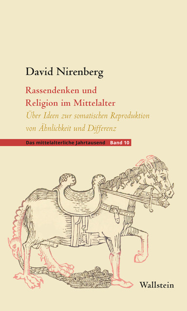Rassendenken und Religion im Mittelalter, David Nirenberg