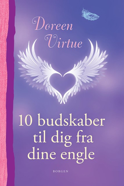 10 budskaber til dig fra dine engle, Doreen Virtue