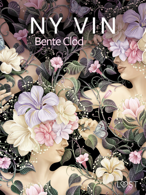 Ny vin – erotisk novelle, Bente Clod