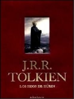 La Historia De Los Hijos De Húrin, J.R.R.Tolkien