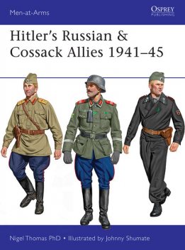 Hitler’s Russian & Cossack Allies 1941–45, Nigel Thomas