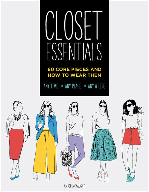 Closet Essentials, Amber McNaught