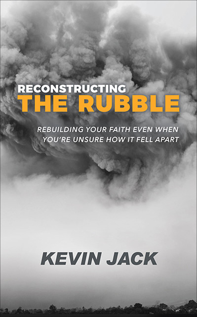 Reconstructing the Rubble, Kevin Jack