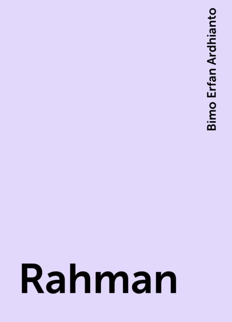 Rahman, Bimo Erfan Ardhianto