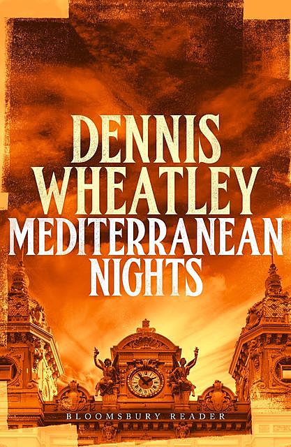 Mediterranean Nights, Dennis Wheatley