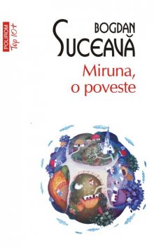 Miruna, o poveste, Bogdan Suceava