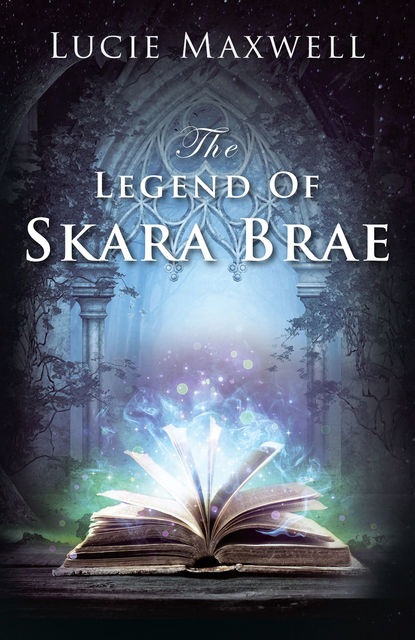 The Legend of Skara Brae, Lucie Maxwell