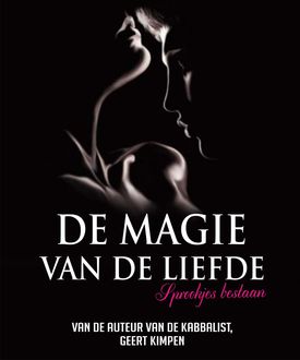 De magie van de liefde, Geert Kimpen