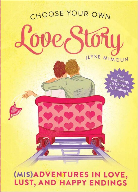 Choose Your Own Love Story, Ilyse Mimoun