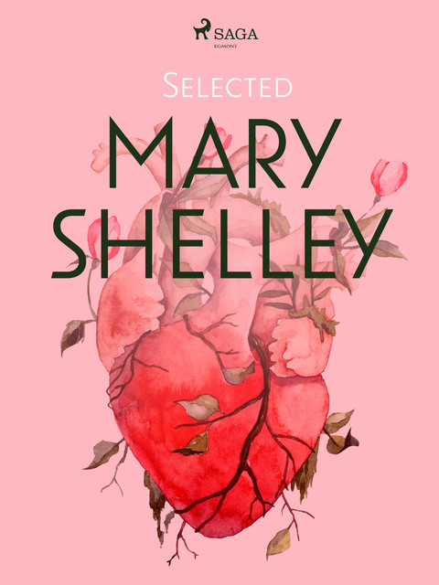 Selected Mary Shelley, Mary Shelley