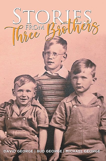 Stories From Three Brothers, George Michael, David George, Bud George