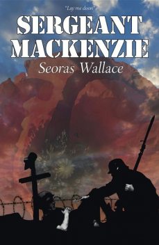 Sergeant Mackenzie, Seoras Wallace