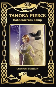 Løvindens datter #4: Kobberøernes kamp, Tamora Pierce