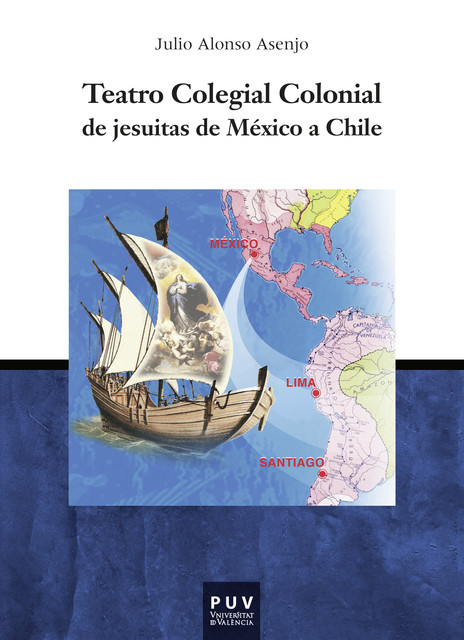 Teatro Colegial Colonial de jesuitas de México a Chile, Julio Alonso Asenjo
