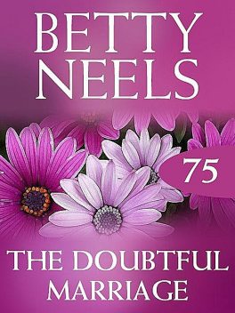 The Doubtful Marriage, Betty Neels