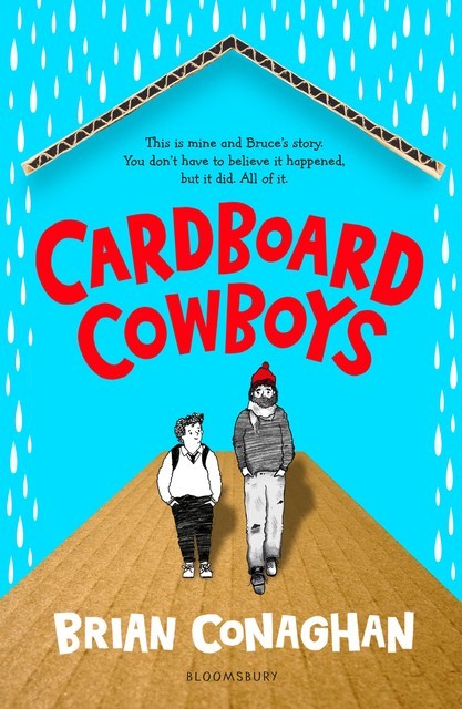 Cardboard Cowboys, Brian Conaghan